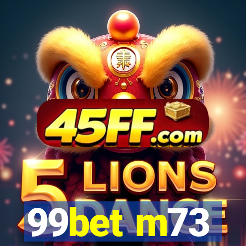 99bet m73
